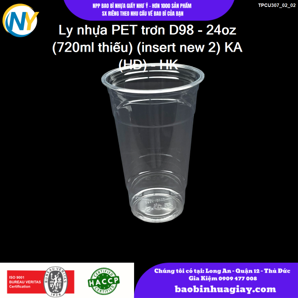 Ly nhựa PET trơn D98 - 24oz (720ml thiếu) (insert new 2) KA (HĐ) - HK